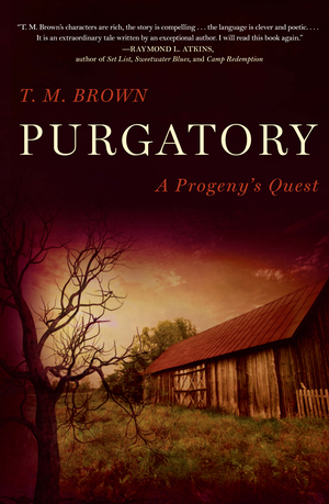 Purgatory, A Progeny's Quest by T.M. Brown