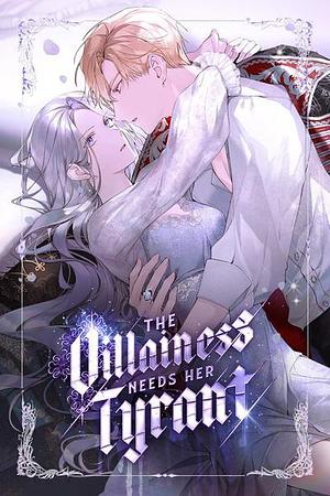 The Villainess Needs Her Tyrant by Silver Linging, Il ta hong
