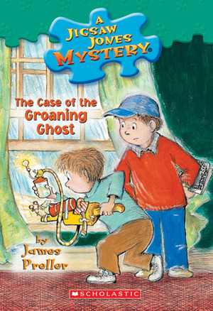 The Case Of The Groaning Ghost by James Preller