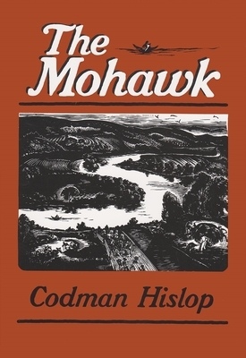 The Mohawk by Codman Hislop