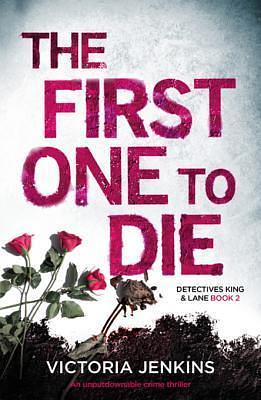 The First One to Die by Victoria Jenkins