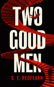 Two Good Men by S.E. Redfearn