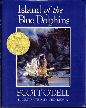 Island of the Blue Dolphins by Scott O'Dell