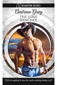 The Lone Rancher by Andrew Grey