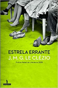 Estrela Errante by J.M.G. Le Clézio
