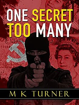 One Secret Too Many by M.K. Turner