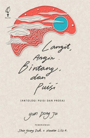 Langit, Angin, Bintang, Dan Puisi by Yun Dong-ju