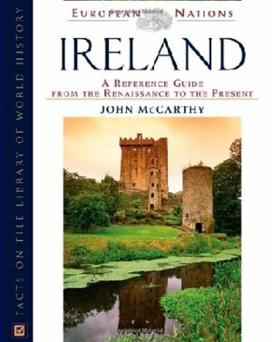 Ireland: A Reference Guide from the Renaissance to the Present by John P. McCarthy