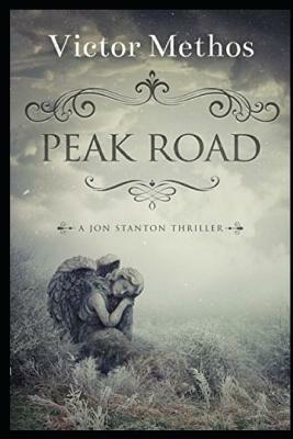 Peak Road - A Short Thriller by Victor Methos