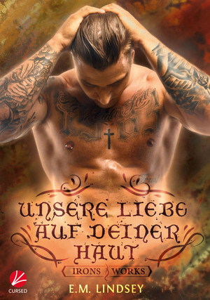 Unsere Liebe auf deiner Haut by E.M. Lindsey