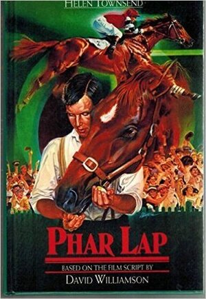 Phar Lap by David Williamson, Helen Townsend
