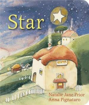 Star by Anna Pignataro, Natalie Jane Prior