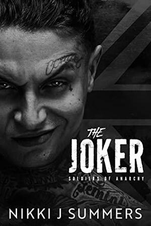 The Joker (The Soldiers of Anarchy #3) by Nikki J. Summers