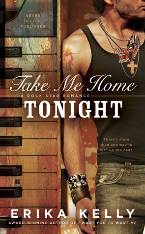 Take Me Home Tonight by Erika Kelly