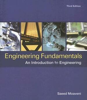 Engineering Fundamentals: An Introduction to Engineering by Saeed Moaveni