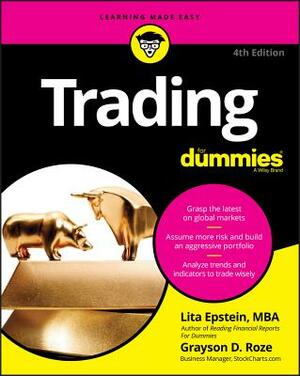 Trading for Dummies by Lita Epstein, Grayson D. Roze