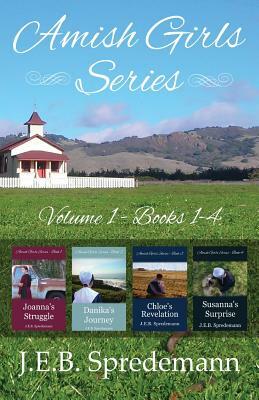 Amish Girls Series - Volume 1 (Books 1-4) by Jennifer (J.E.B.). Spredemann