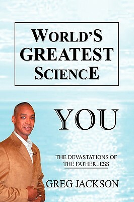 World's Greatest Science by Greg Jackson