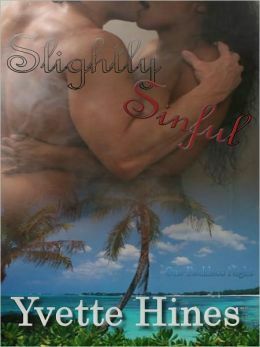 Slightly Sinful by Yvette Hines