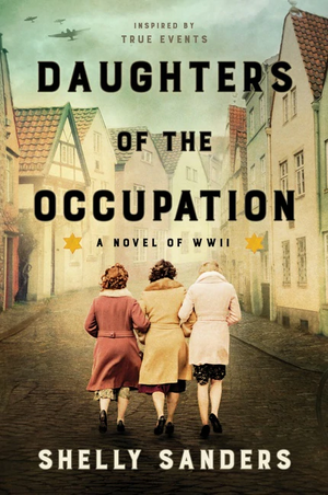 Daughters of the Occupation by Shelly Sanders