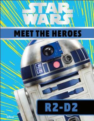 Star Wars Meet the Heroes R2-D2 by Emma Grange