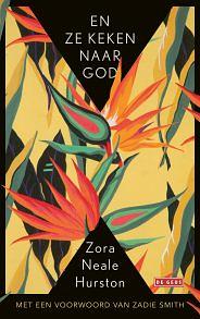 Their Eyes Were Watching God by Zora Neale Hurston