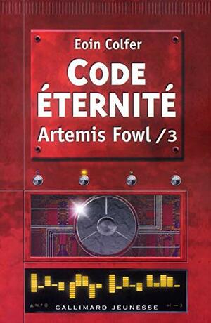 Code Eternité by Eoin Colfer