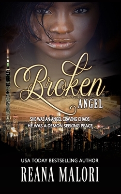 Broken Angel by Reana Malori