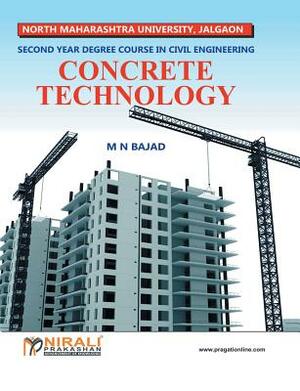 Concrete Technology (Se - Civil: Nmu) by M. N. Bajad, Na