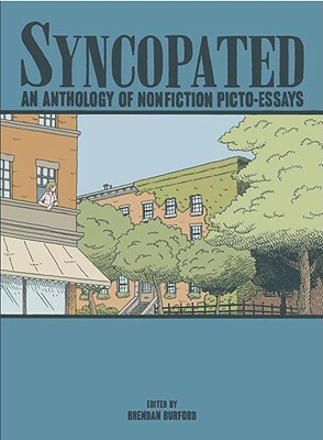 Syncopated: An Anthology of Nonfiction Picto-Essays by Brendan Buford