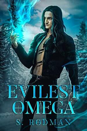 Evilest Omega by S. Rodman