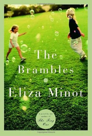The Brambles by Eliza Minot