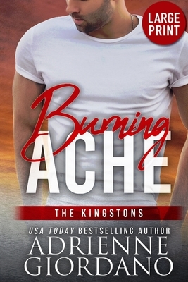 Burning Ache (Large Print Edition) by Adrienne Giordano