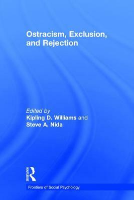 Ostracism, Exclusion, and Rejection by 