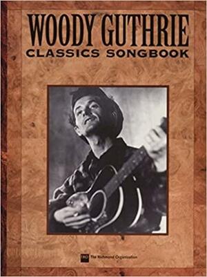 Woody Guthrie Songbook by Judy Bell, Nora Guthrie, Woody Guthrie, George Arevalo