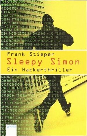 Sleepy Simon: Ein Hackerthriller by Frank Stieper