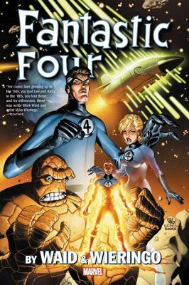 Fantastic Four by Waid & Wieringo Omnibus by Mark Waid