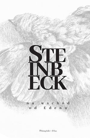 Na wschód od Edenu by John Steinbeck