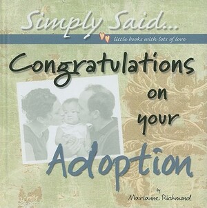 Congratulations on Your Adoption by Marianne Richmond