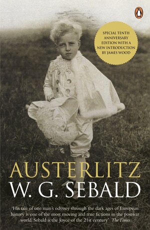 Austerlitz by W.G. Sebald