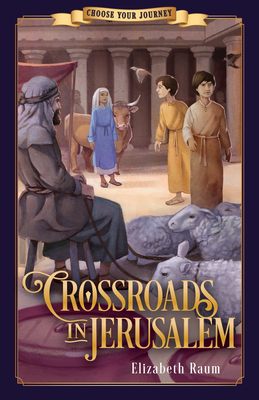 Crossroads in Jerusalem by Elizabeth Raum