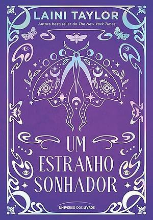 Um estranho sonhador  by Laini Taylor