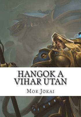 Hangok a Vihar Utan by Mór Jókai