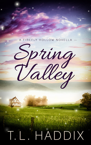 Spring Valley by T.L. Haddix