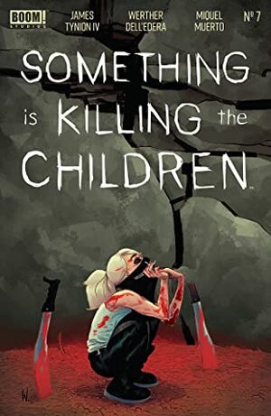 Something is Killing the Children #7 by James Tynion IV