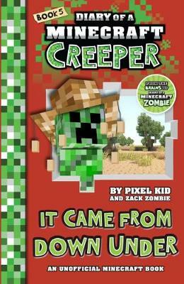 It Came From Down Under by Pixel Kid