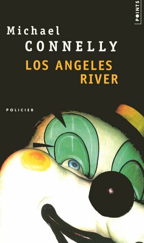 Los Angeles river by Michael Connelly