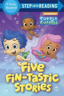 Five Fin-tastic Stories (Bubble Guppies) by Random House