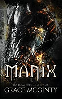 Manix by Grace McGinty