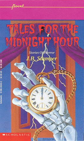 Tales for the Midnight Hour by Judith Bauer Stamper